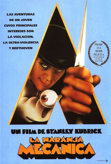 De Que Trata La Pelicula La Naranja Mecanica LA NARANJA MECÁNICA (1971). El violento y polémico film de Stanley